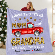 I Have Two Titles Custom Christmas Blanket with Grandkids' Names